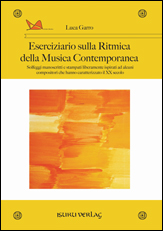 Eserciziario sulla Ritmica della Musica ContemporaneaNuovo metodo di solfeggio