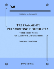 Tre frammenti per saxofono e orchestra